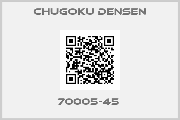 Chugoku Densen-70005-45 