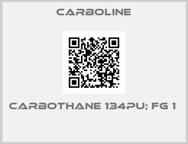 Carboline-Carbothane 134PU; FG 1  