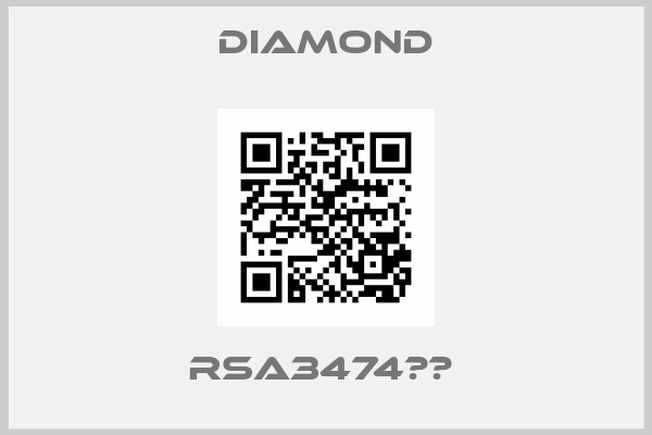 Diamond-RSA3474		 