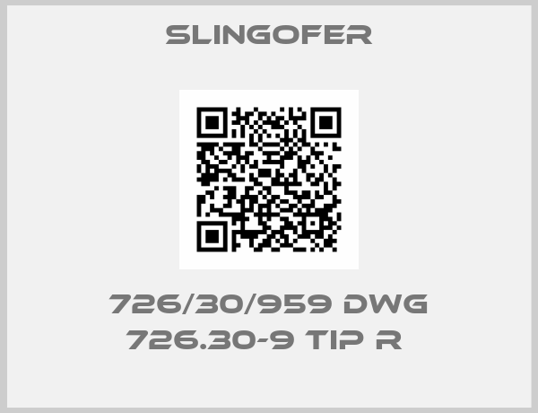 Slingofer-726/30/959 DWG 726.30-9 TIP R 
