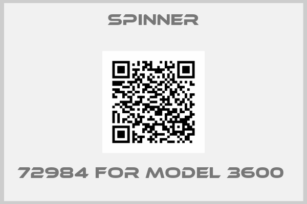 SPINNER-72984 for Model 3600 