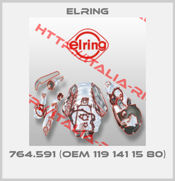 Elring-764.591 (OEM 119 141 15 80) 