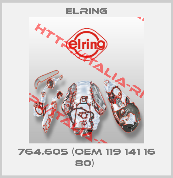 Elring-764.605 (OEM 119 141 16 80) 