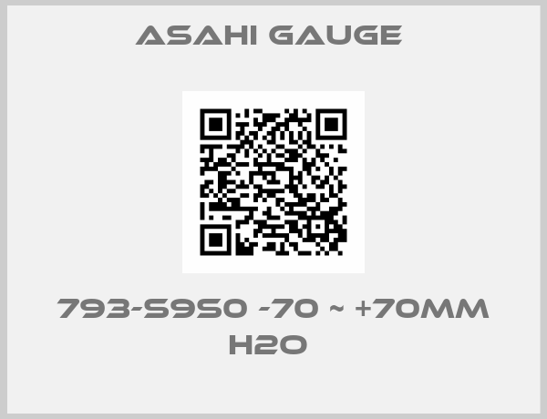 ASAHI Gauge -793-S9S0 -70 ~ +70MM H2O 