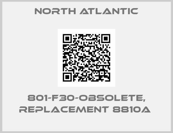 North atlantic-801-F30-obsolete, replacement 8810A 