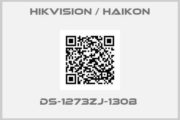 Hikvision / Haikon-DS-1273ZJ-130B 