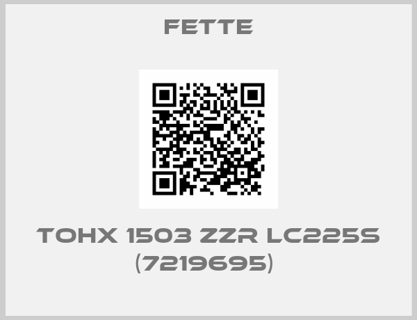 FETTE-TOHX 1503 ZZR LC225S (7219695) 