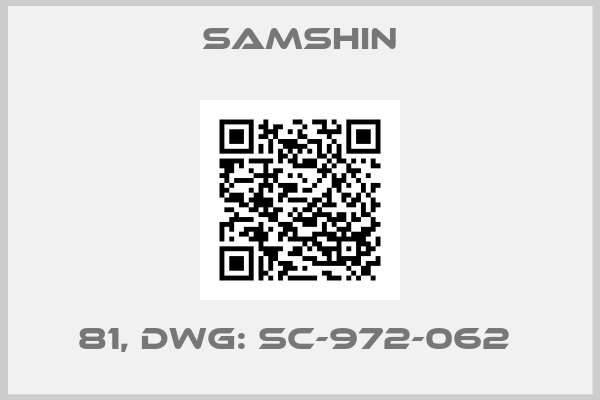 SAMSHIN-81, DWG: SC-972-062 