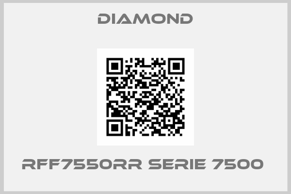 Diamond- RFF7550RR Serie 7500 