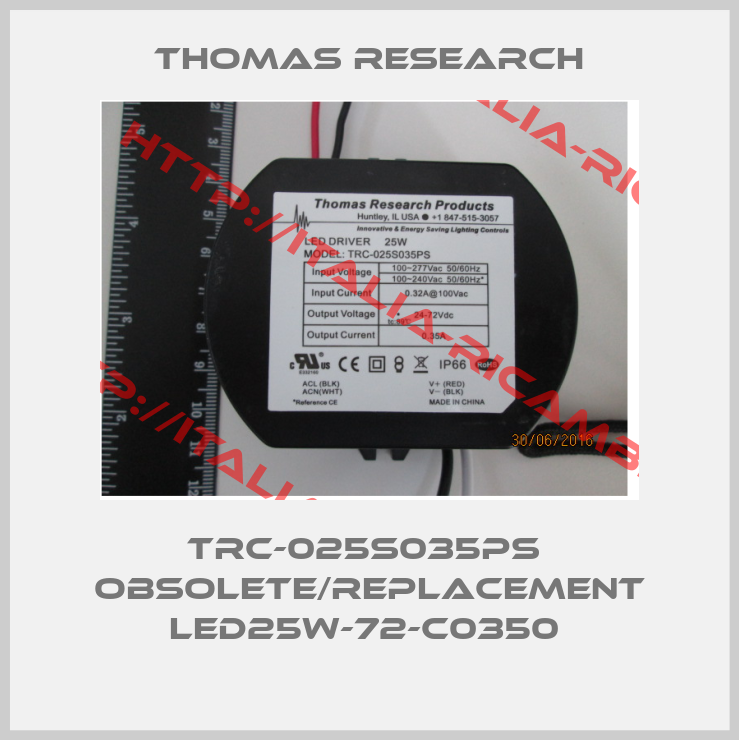 Thomas Research-TRC-025S035PS  obsolete/replacement LED25W-72-C0350 