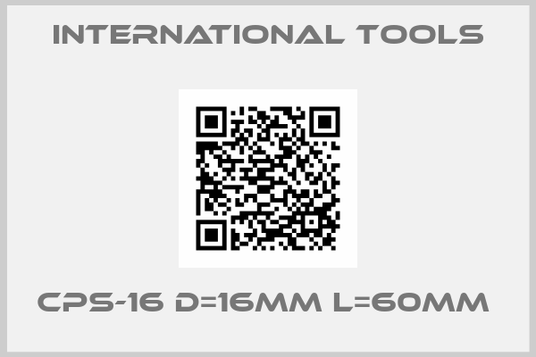 International Tools- CPS-16 D=16mm L=60mm 