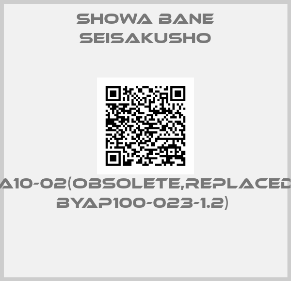 Showa bane seisakusho- A10-02(Obsolete,replaced byAP100-023-1.2) 