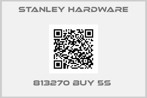 Stanley Hardware-813270 BUY 5S 