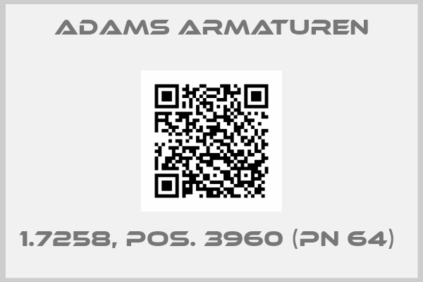 Adams Armaturen-1.7258, pos. 3960 (PN 64) 