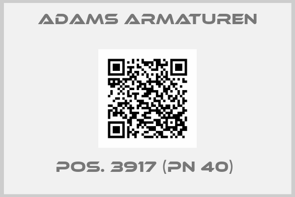 Adams Armaturen-pos. 3917 (PN 40) 