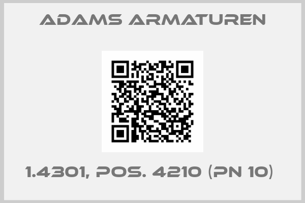 Adams Armaturen-1.4301, pos. 4210 (PN 10) 