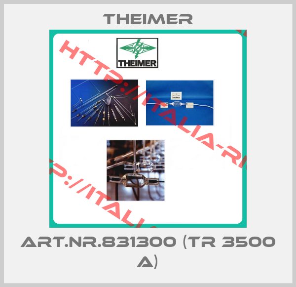 Theimer-Art.Nr.831300 (TR 3500 A)