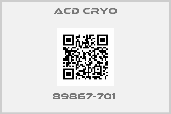 Acd Cryo-89867-701 