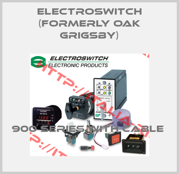 Electroswitch (formerly OAK GRIGSBY)-900 SERIES WITH CABLE 