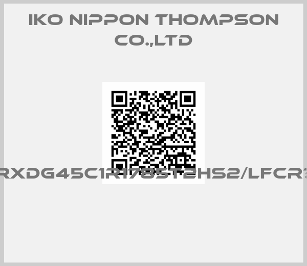 IKO NIPPON THOMPSON CO.,LTD-LRXDG45C1R1785T2HS2/LFCR		 