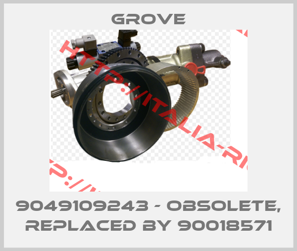 Grove-9049109243 - obsolete, replaced by 90018571