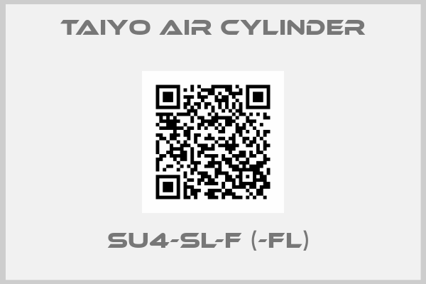 Taiyo Air cylinder-SU4-SL-F (-FL) 
