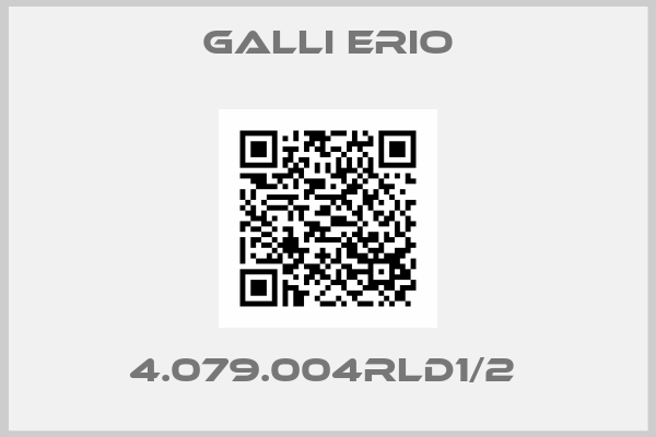 Galli Erio-4.079.004RLD1/2 