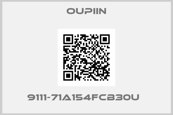 Oupiin-9111-71A154FCB30U  