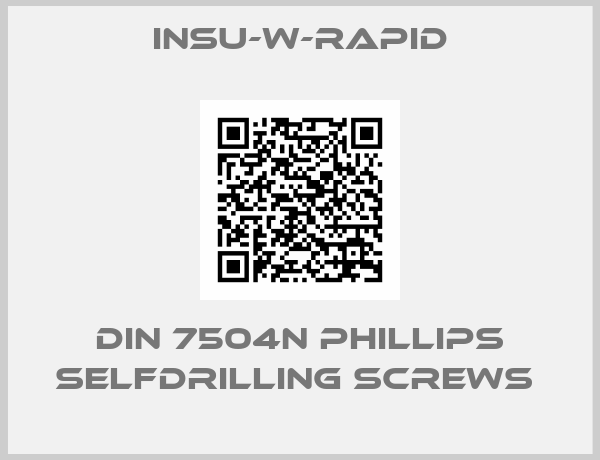 INSU-W-RAPID-DIN 7504N Phillips Selfdrilling Screws 