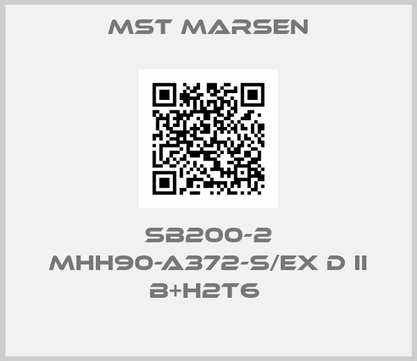 MST MARSEN-SB200-2 MHH90-A372-S/Ex d ii B+H2T6 