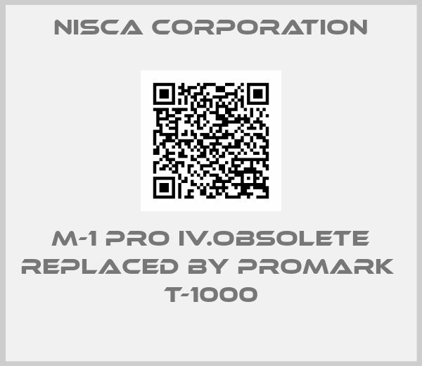 Nisca Corporation-M-1 Pro IV.obsolete replaced by PROMARK  T-1000