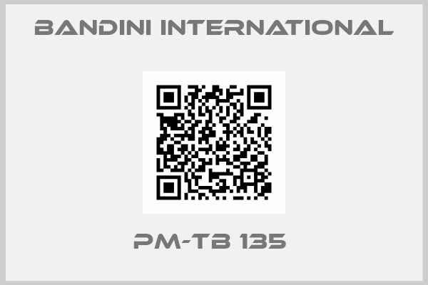 Bandini International-PM-TB 135 