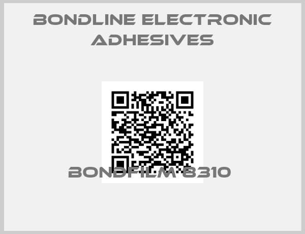 Bondline Electronic Adhesives-Bondfilm 8310 