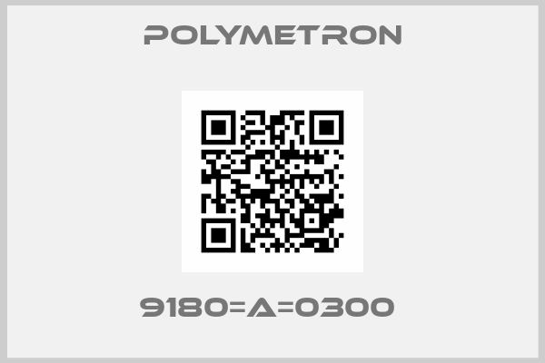 Polymetron-9180=A=0300 