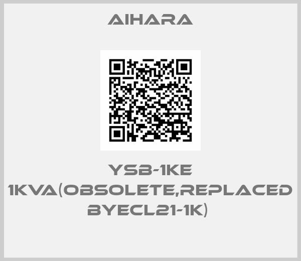 AIHARA-YSB-1KE 1KVA(Obsolete,replaced byECL21-1K) 