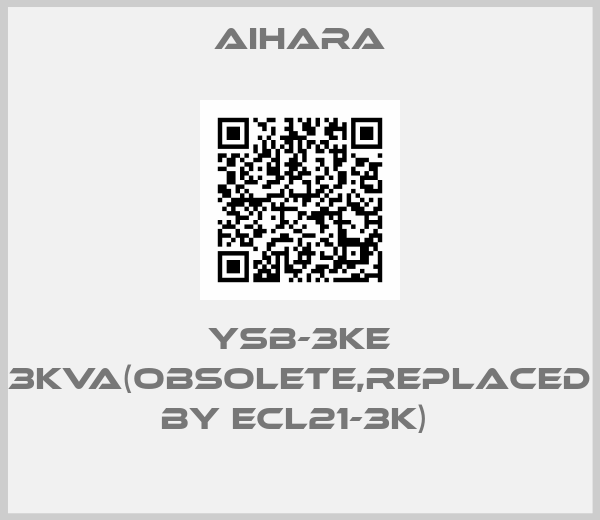 AIHARA-YSB-3KE 3KVA(Obsolete,replaced by ECL21-3K) 