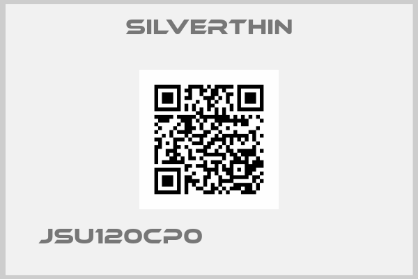 SILVERTHIN-JSU120CP0                       
