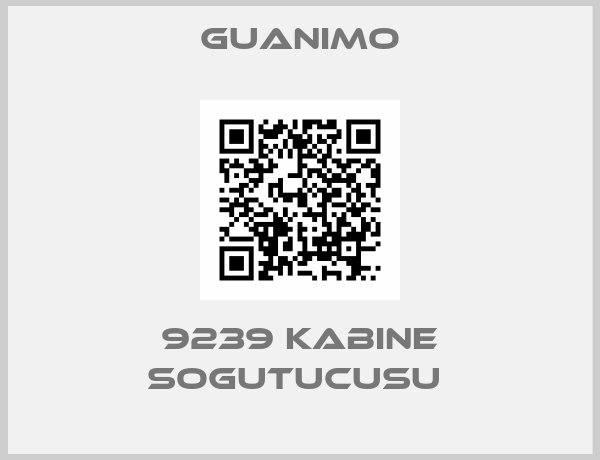 Guanimo-9239 KABINE SOGUTUCUSU 