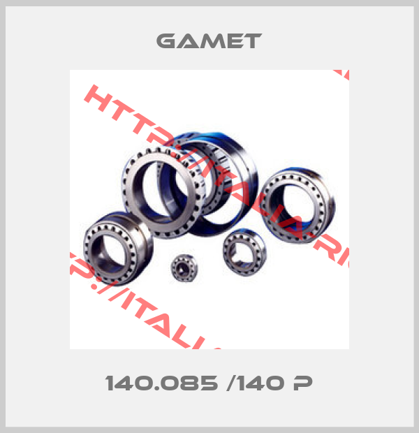 Gamet-140.085 /140 P