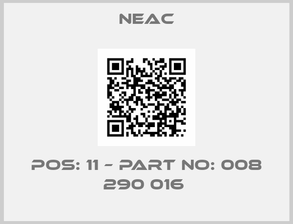 NEAC-POS: 11 – PART NO: 008 290 016 