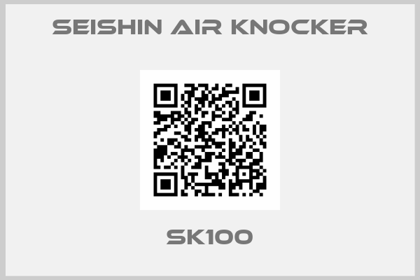 SEISHIN air knocker-SK100