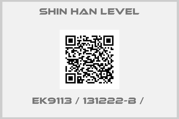 Shin Han Level-EK9113 / 131222-B / 