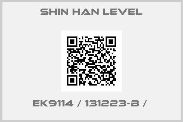 Shin Han Level-EK9114 / 131223-B / 