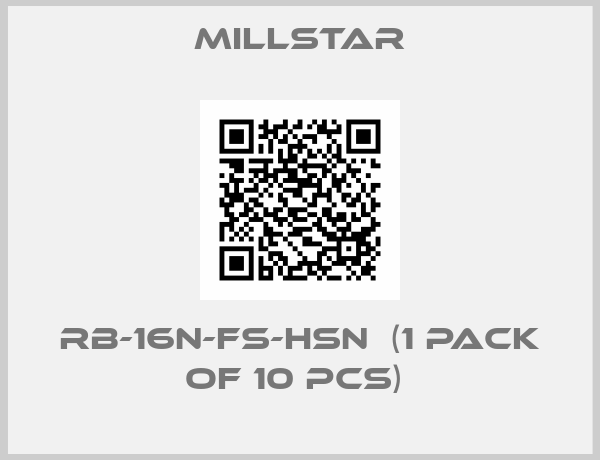 Millstar-RB-16N-FS-HSN  (1 pack of 10 pcs) 