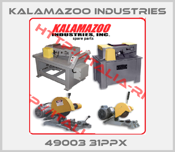 Kalamazoo industries-49003 31PPX 