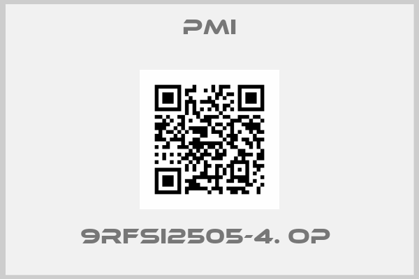 PMI-9RFSI2505-4. OP 