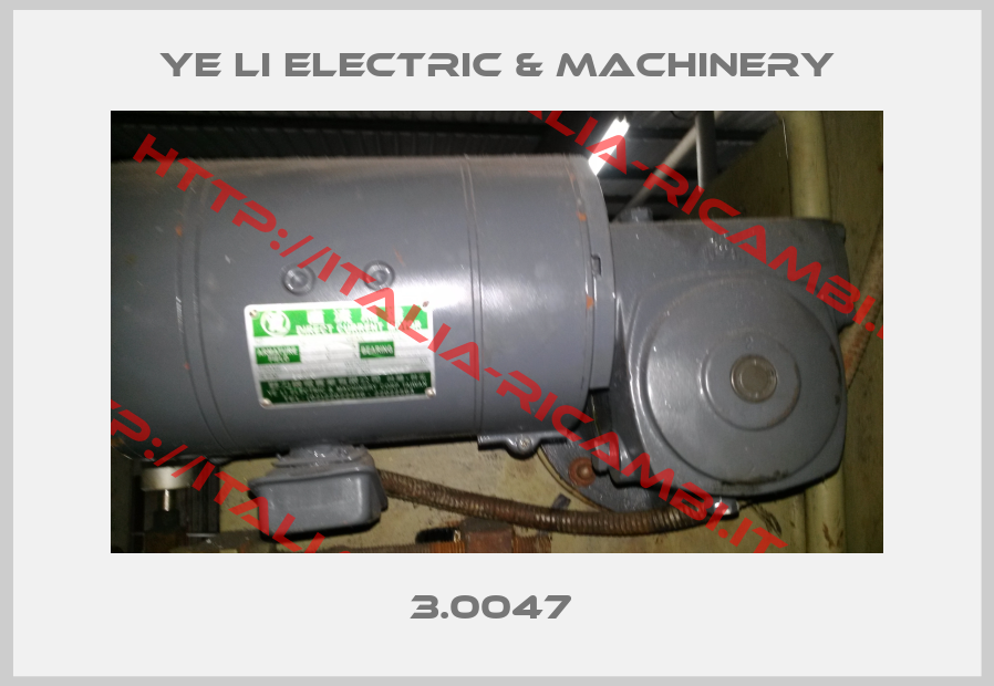 Ye Li Electric & Machinery-3.0047 