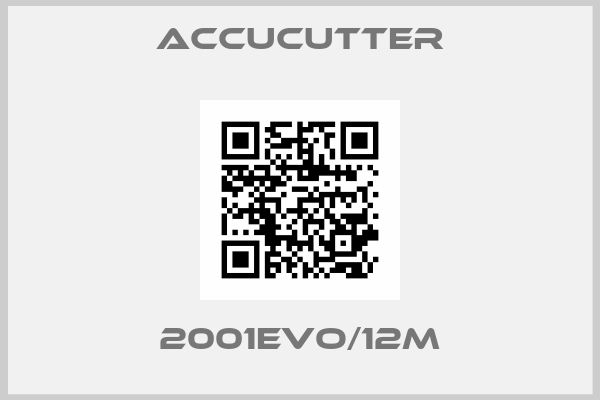 ACCUCUTTER-2001EVO/12M