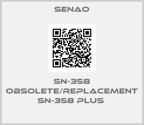 Senao-SN-358 obsolete/replacement SN-358 PLUS 