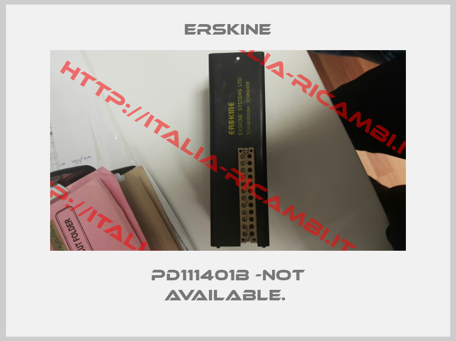 Erskine-PD111401B -not available. 